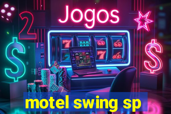 motel swing sp